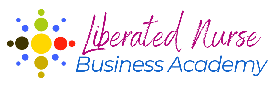 Liberated Nurse Business Academy